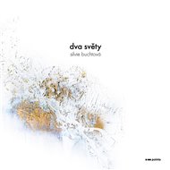 Dva světy - Silvie Buchtlová