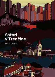 Satori v Trenčíne - Lukáš Cabala