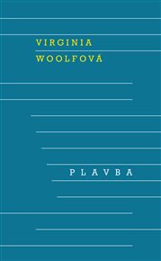 Plavba - Virginia Woolfová