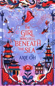 Girl Who Fell Beneath the Sea - Axie Oh