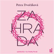Zahrada - Petra Dvořáková