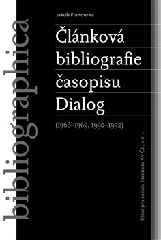 Článková bibliografie časopisu Dialog (1966-1969, 1990-1992) koupíte na Kosmas.cz