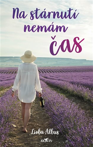 Na stárnutí nemám čas - Albus Lioba