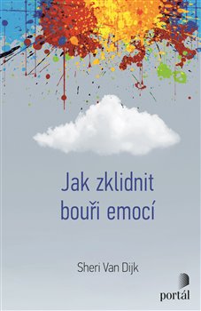 Kniha Jak zklidnit bouři emocí