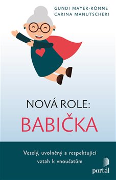 Nová role: babička koupíte na Kosmas.cz