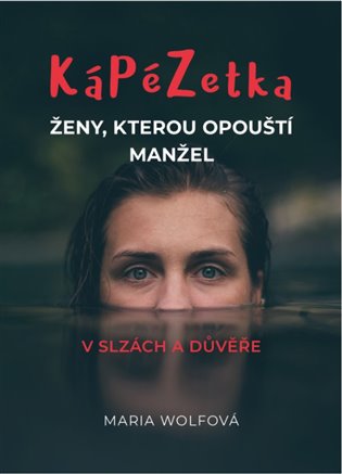 Kápézetka ženy, kterou opouští manžel - Maria Wolfová