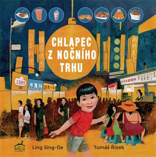Chlapec z nočního trhu - Ling Sing-ťie