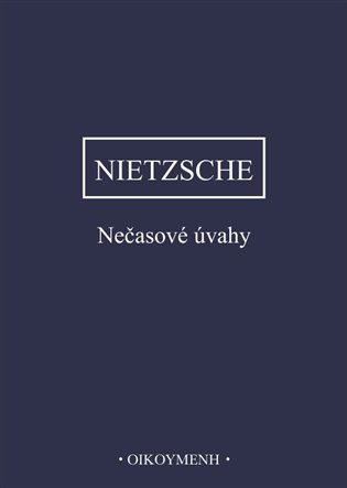 Nečasové úvahy - Friedrich Nietzsche