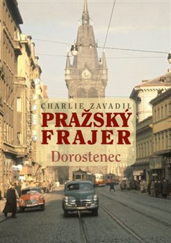 Kniha Pražský frajer – Dorostenec