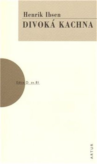 Divoká kachna - Henrik Ibsen