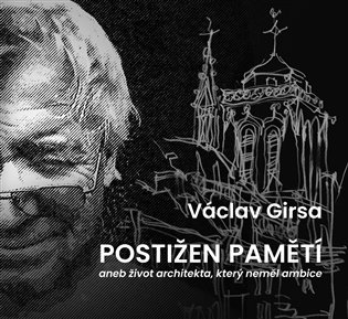 Postižen pamětí - Václav Girsa