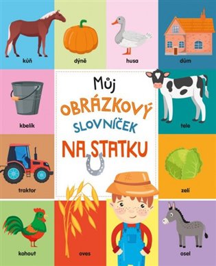 Můj obrázkový slovníček: Na statku - 