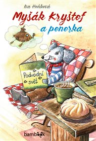 Myšák Kryštof a ponorka - Iva Hoňková