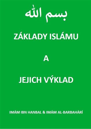 Základy islámu a jejich výklad - Imám ibn Hanbal, Imám al-Barbahárí