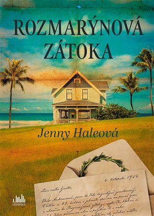 Rozmarýnová zátoka - Jenny Haleová