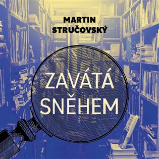 Zavátá sněhem, mp3 - Martin Stručovský