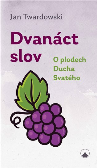 Dvanáct slov - Jan Twardowski