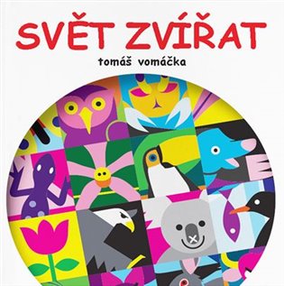 Svět zvířat - Tomáš Vomáčka
