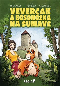 Kniha Veverčák a Bosonožka na Šumavě