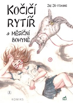 Kočičí rytíř a Měsíční bohyně koupíte na Kosmas.cz