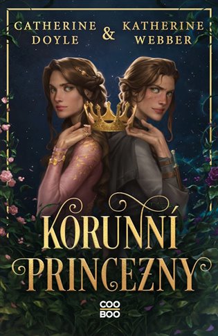 Korunní princezny - Catherine Doyleová, Katherine Webber