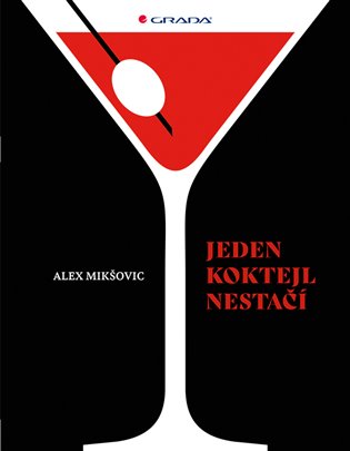Jeden koktejl nestačí - Alexander Mikšovič