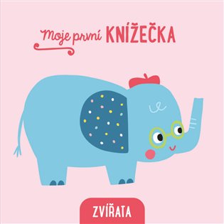 Moje první knížečka - Zvířata