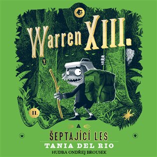 Warren XIII. a šeptající les, mp3 - Tania del Rio