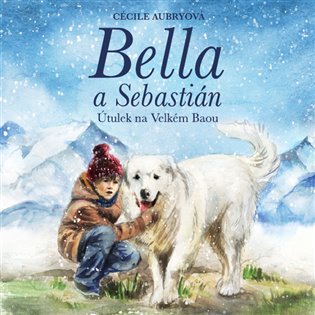 Bella a Sebastián, mp3 - Nicolas Vanier