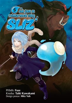 Jak jsem se reinkarnoval coby sliz 5 koupíte na Kosmas.cz