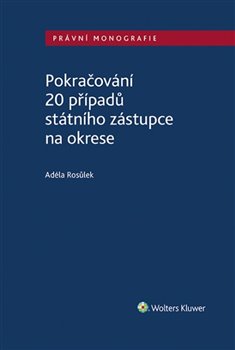 Pokračování 20 případů státního zástupce na okrese koupíte na Kosmas.cz