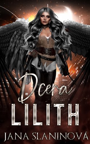 Dcera Lilith - Jana Slaninová
