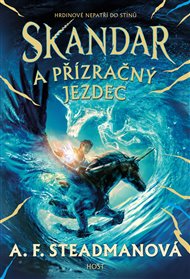 Skandar a přízračný jezdec - A. F. Steadmanová