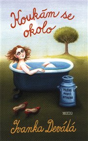 Koukám se okolo - Ivanka Devátá