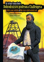 Dobrodružství profesora Challengera - Arthur Conan Doyle