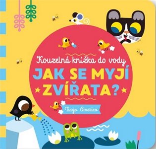 Kouzelná knížka do vody - Jak se myjí zvířata? - 