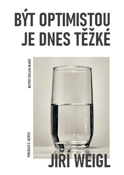 Být optimistou je dnes těžké koupíte na Kosmas.cz