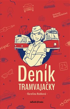 Deník tramvajačky koupíte na Kosmas.cz