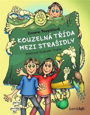 Kouzelná třída mezi strašidly - Zuzana Pospíšilová