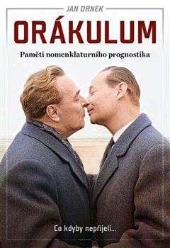 Kniha Orákulum - Paměti nomenklaturního prognostika