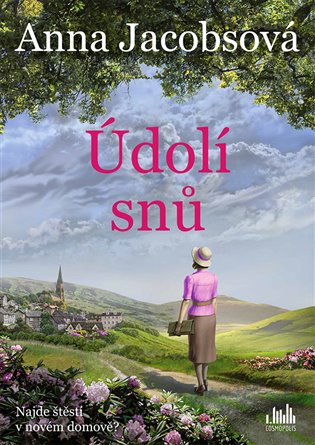 Údolí snů - Anna Jacobsová