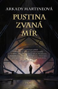 Pustina zvaná mír - Arkady Martineová
