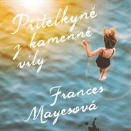 Přítelkyně z kamenné vily - Frances Mayesová