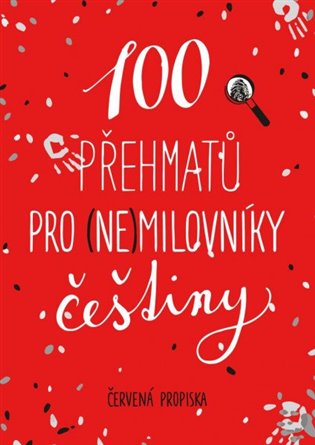 100 přehmatů pro (ne)milovníky češtiny - Červená propiska