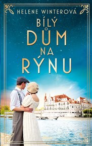 Bílý dům na Rýnu - Helene Winterová