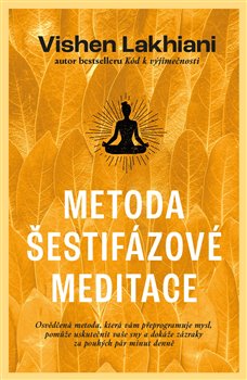 Metoda šestifázové meditace koupíte na Kosmas.cz