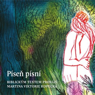 Píseň písní, mp3 - Martina Viktorie Kopecká