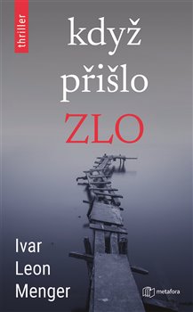 Když přišlo zlo koupíte na Kosmas.cz