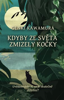 Kdyby ze světa zmizely kočky koupíte na Kosmas.cz
