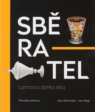 Sběratel - Jana Černovská, Jan Mergl